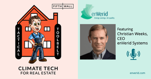 Christian Weeks on Fifth Wall Climate Tech for Real Estate Podcast