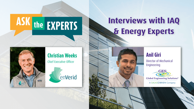 enVerid Ask the Experts with Anil Giri of GES, a Salas-O'Brien Company